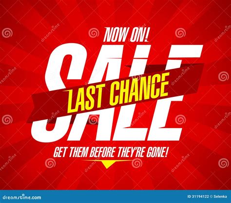 last chance clearance sale.